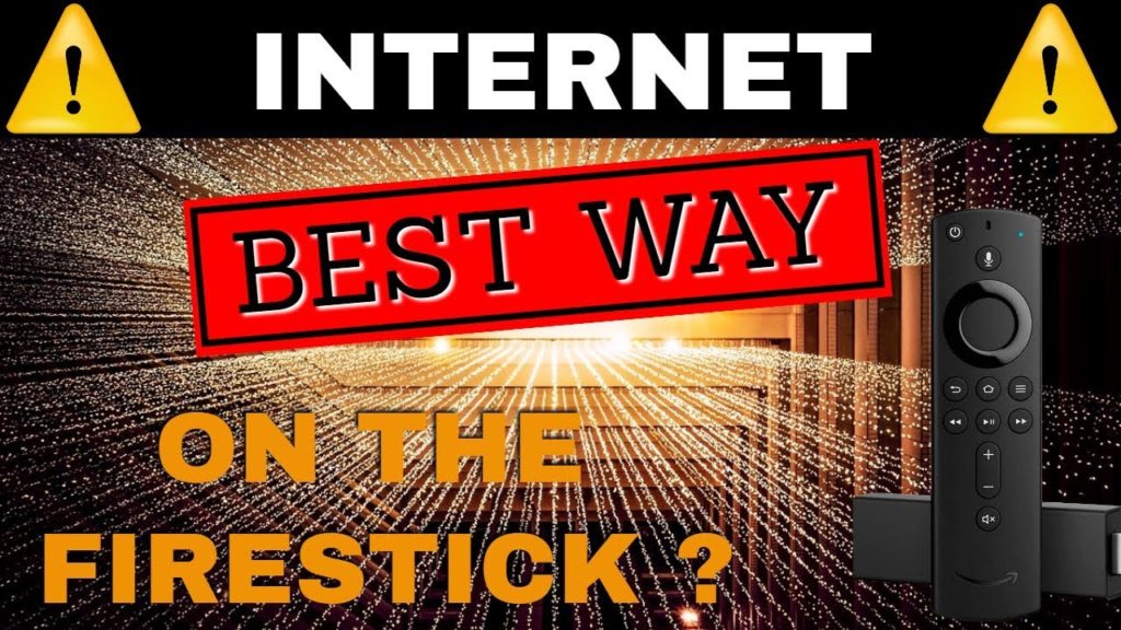 FIRESTICK INTERNET ? How and what's BEST !! - DocSquiffy.com