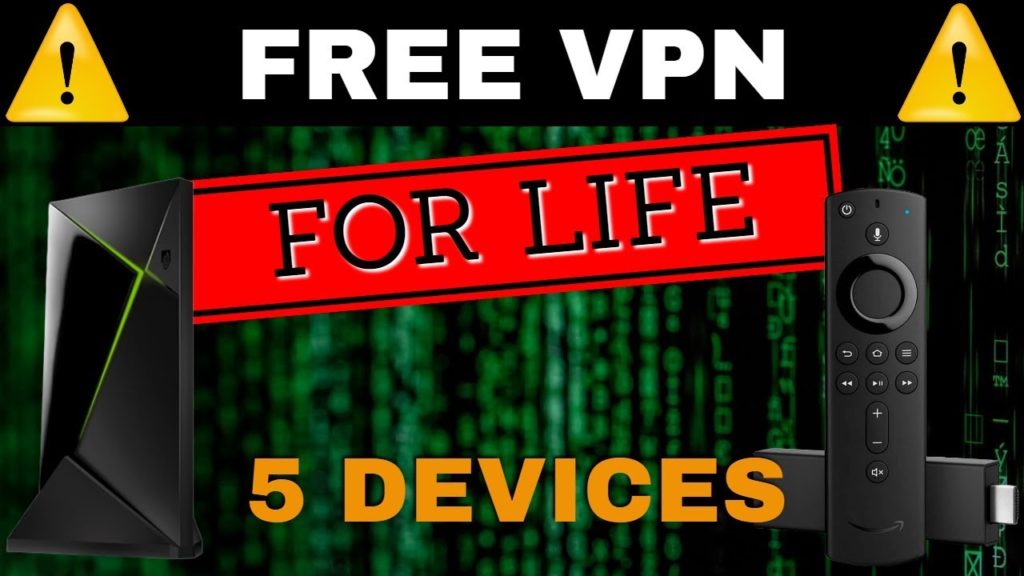 FREE VPN FOR LIFE ! Firestick, Nvidia Shield ! Up to 5 devices